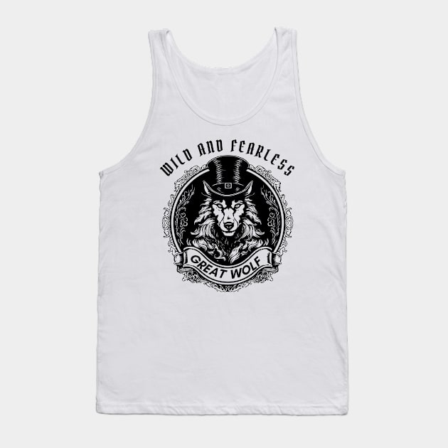 Great Wolf | Wild and Fearless Tank Top by mkhriesat